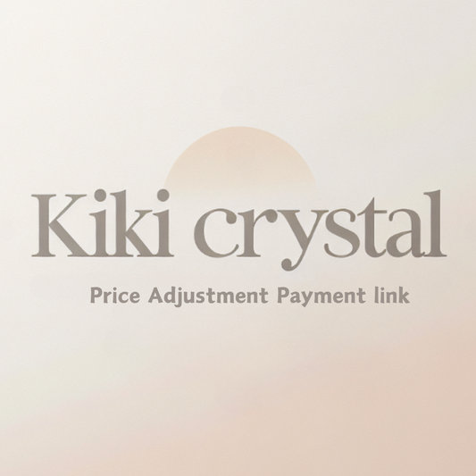 KIKICRYSTAL Price Adjustment Payment link